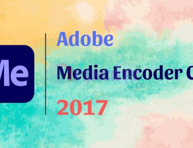 Download Media Encoder 2017