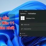 Tool Kích hoạt Windows 11