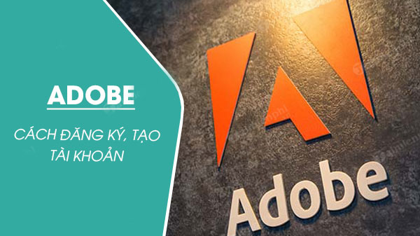 Hướng dẫn tạo tài khoản Adobe