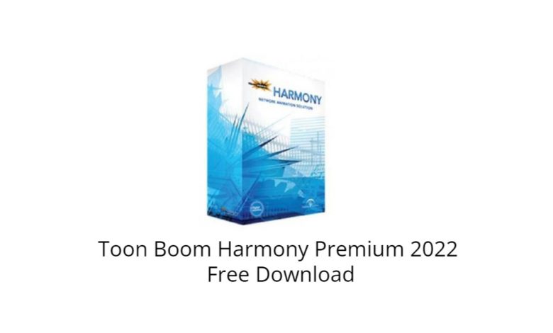 Download Toon Boom Harmony Premium 2022