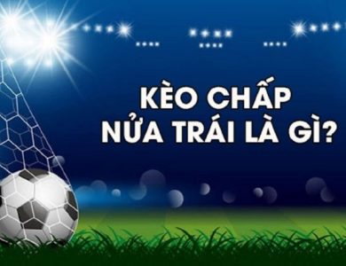 Kèo chấp 0.5 trái