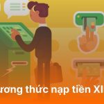 Phương thức nạp tiền XIBET