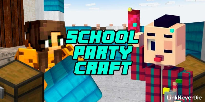 School Party Craft MOD APK